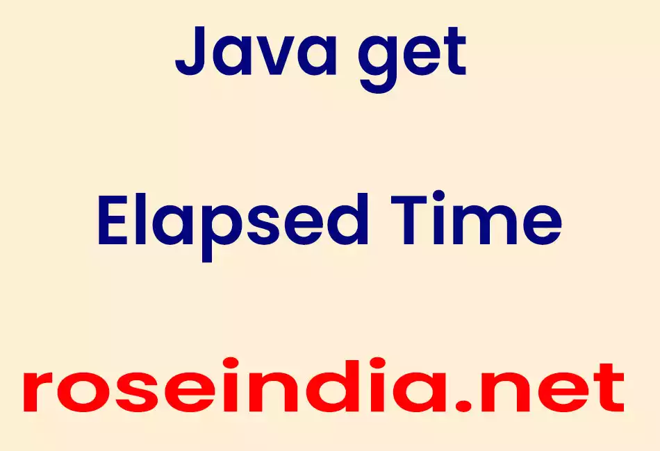 Java get Elapsed Time