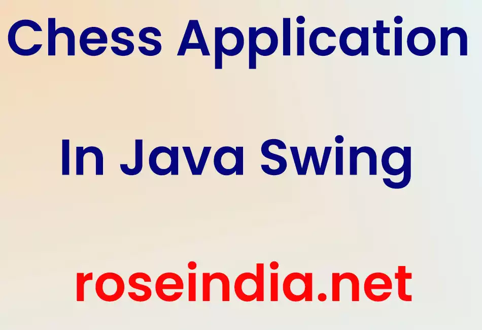 Chess Application In Java Swing