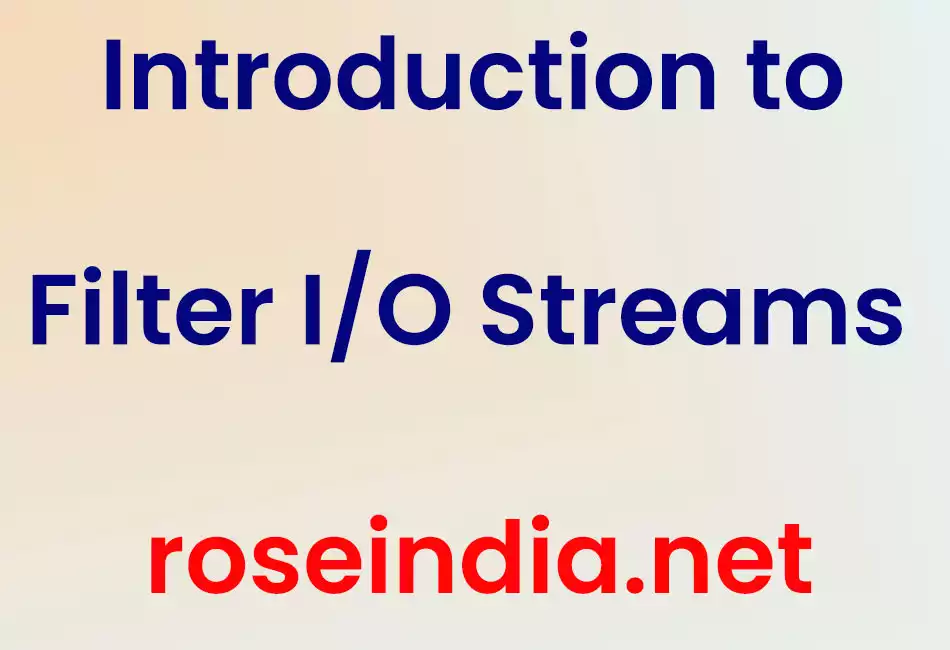Introduction to Filter I/O Streams