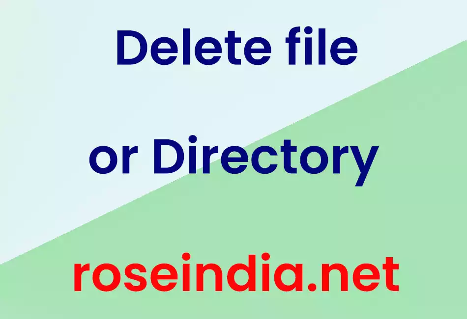 Delete file or Directory