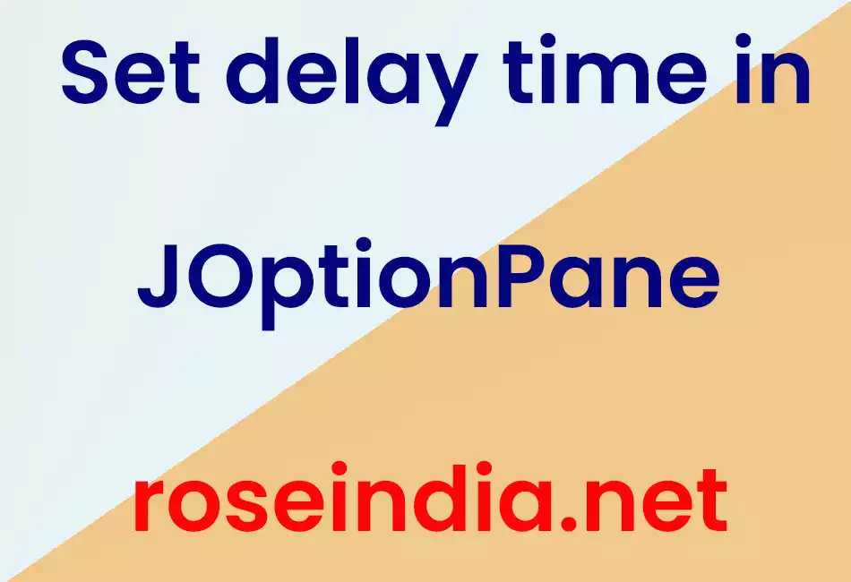 Set delay time in JOptionPane