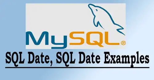 SQL Date, SQL Date Examples