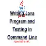 Writing Java Program and Testing in Command Line