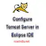 How to configure tomcat server in eclipse IDE?