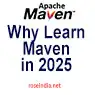 Why Learn Maven in 2025: A Comprehensive Guide