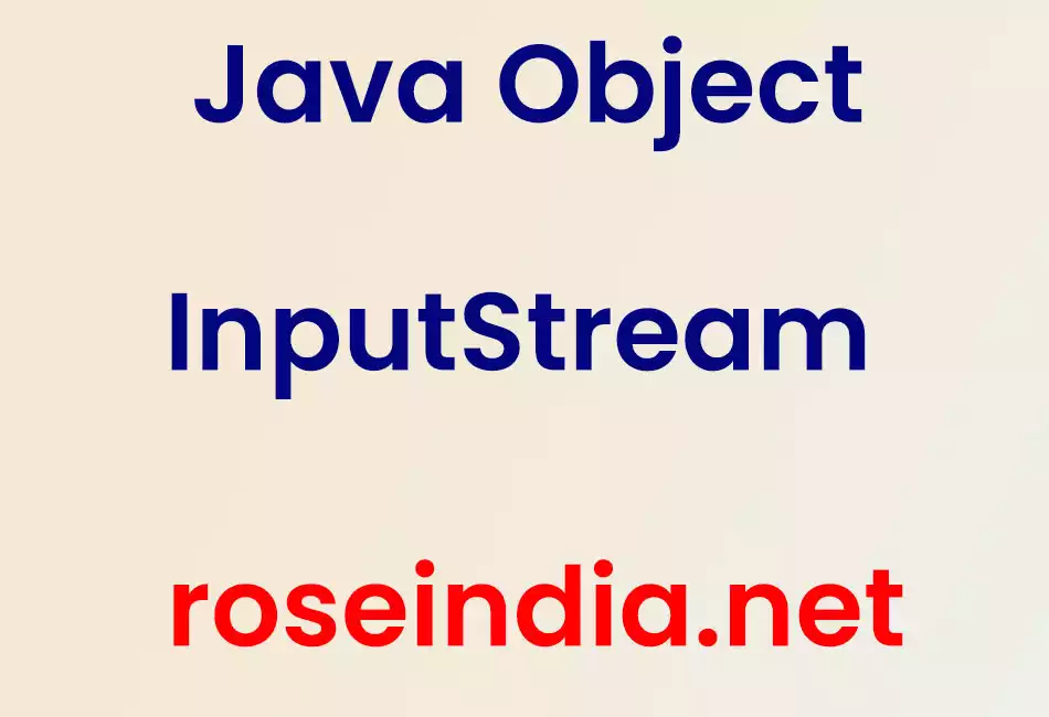 Java ObjectInputStream