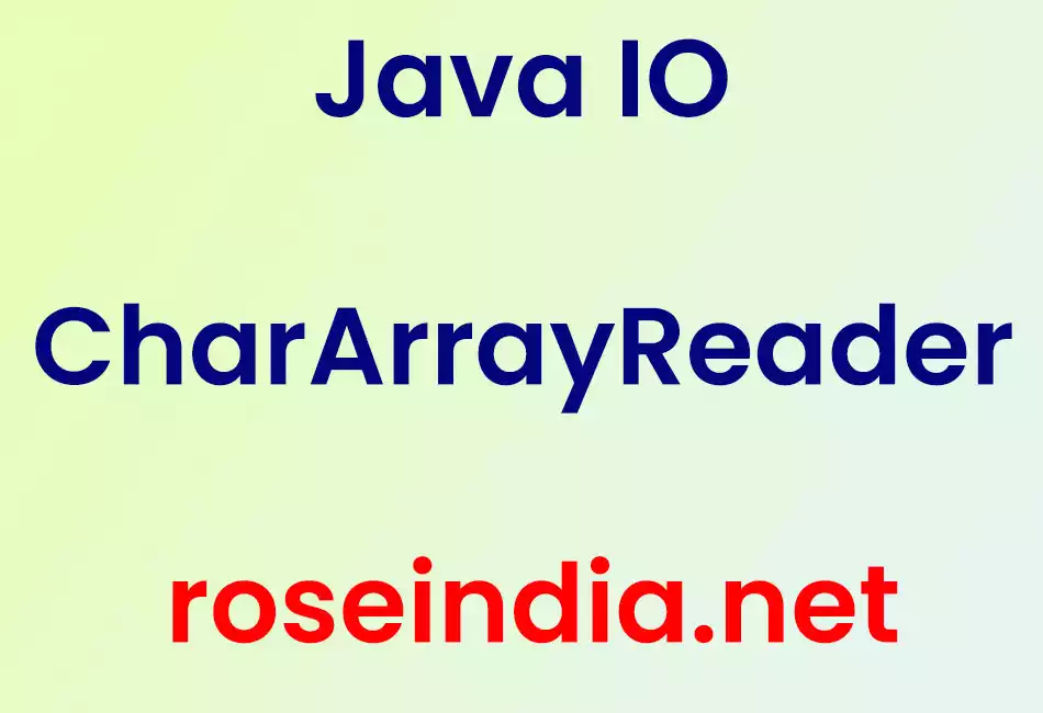 Java IO CharArrayReader