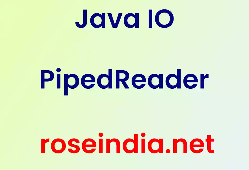 Java IO PipedReader