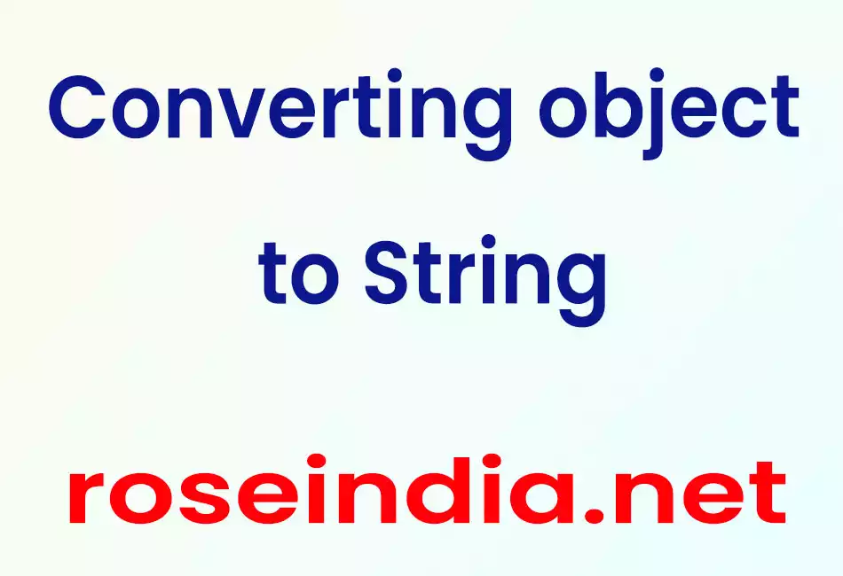 Converting object to String