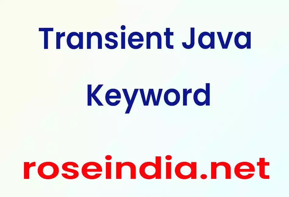 Transient Java Keyword
