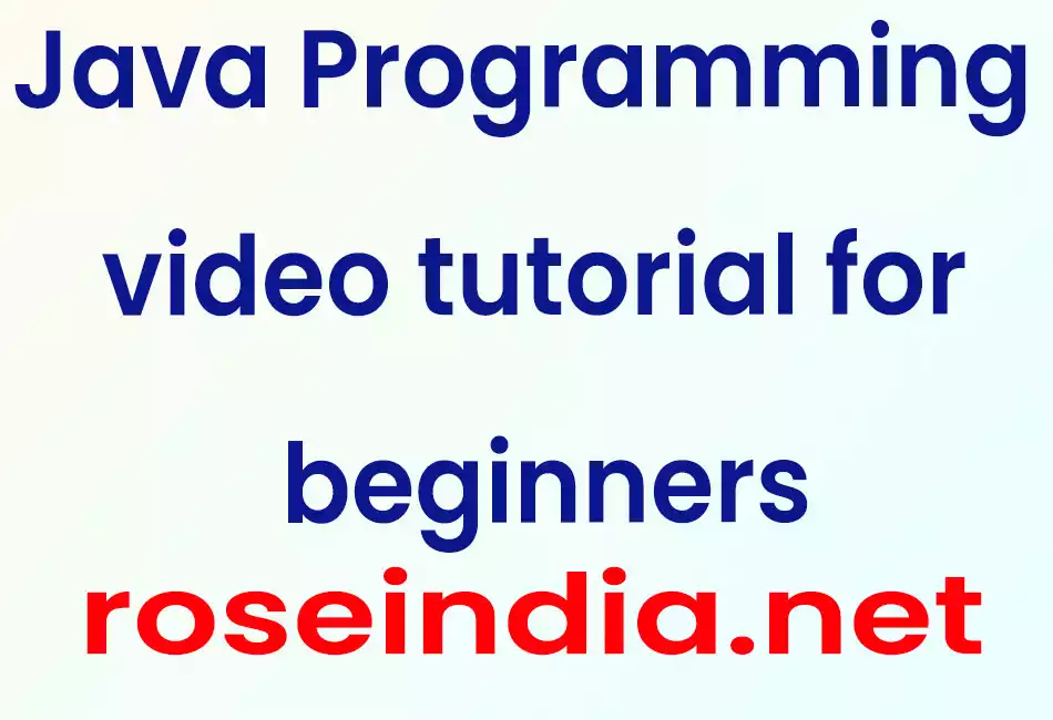 Java programming video tutorial for beginners