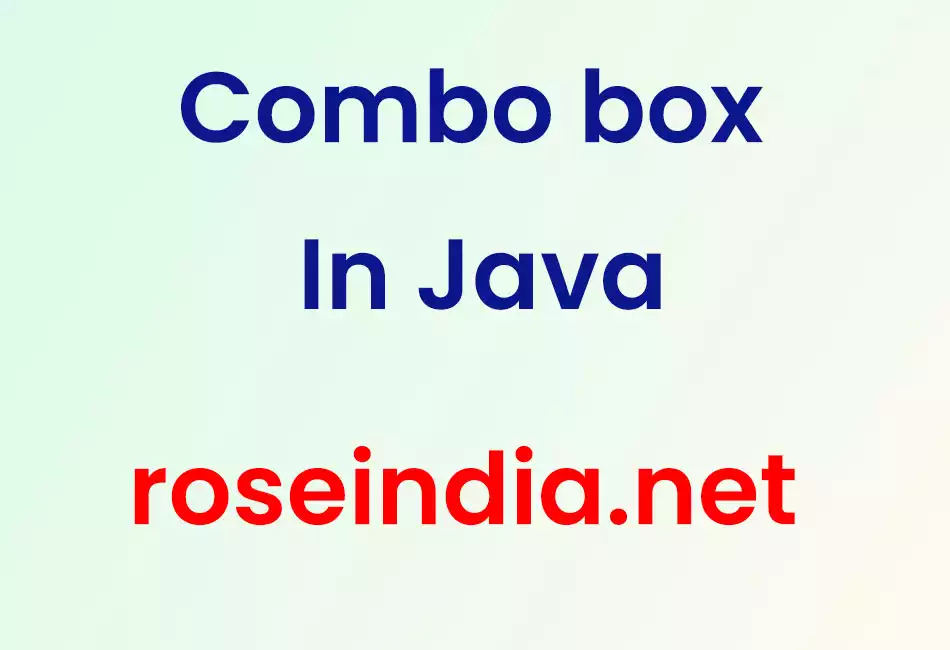 Combo box In Java