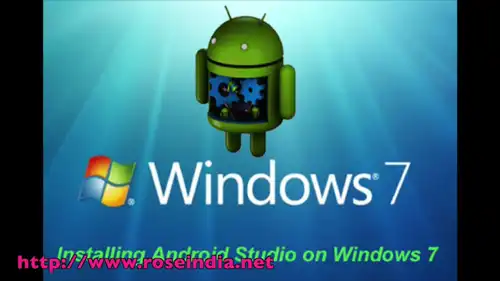 Installing Android Studio on Windows 7