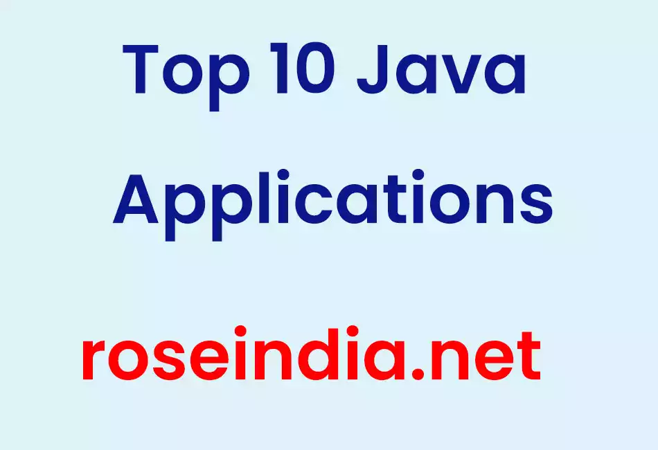 Top 10 Java Applications