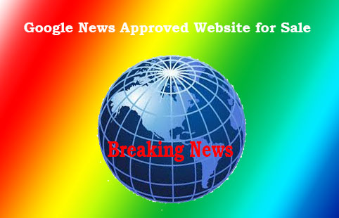 News Approved websites: Websites freshly approved in Google news is available for sale
