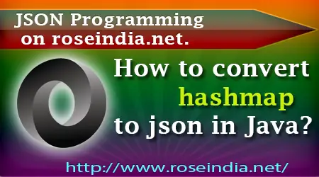 How to convert hashmap to json in Java?